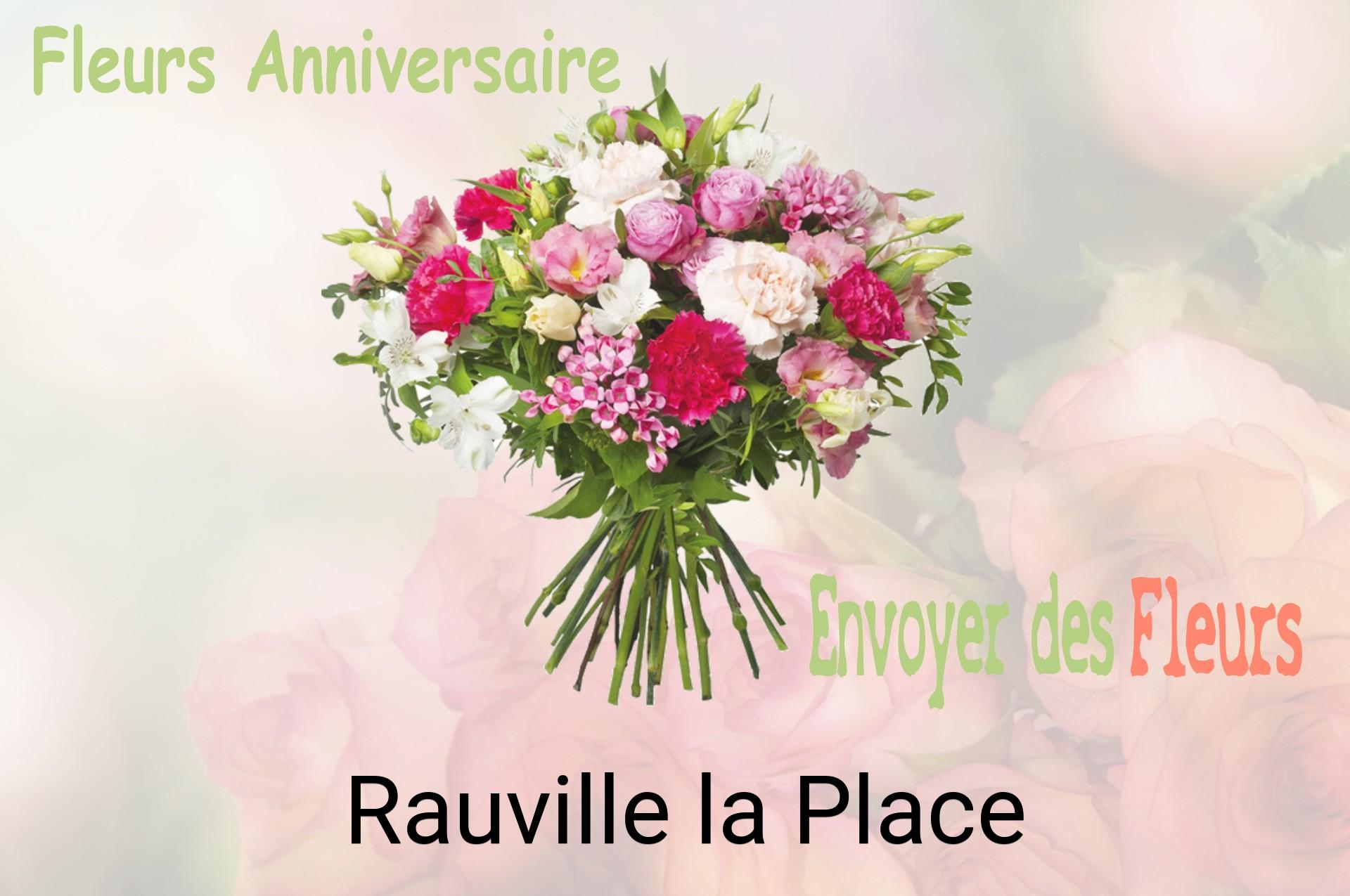 Bouquet de fleurs d’anniversaire livré à Rauville-la-Place