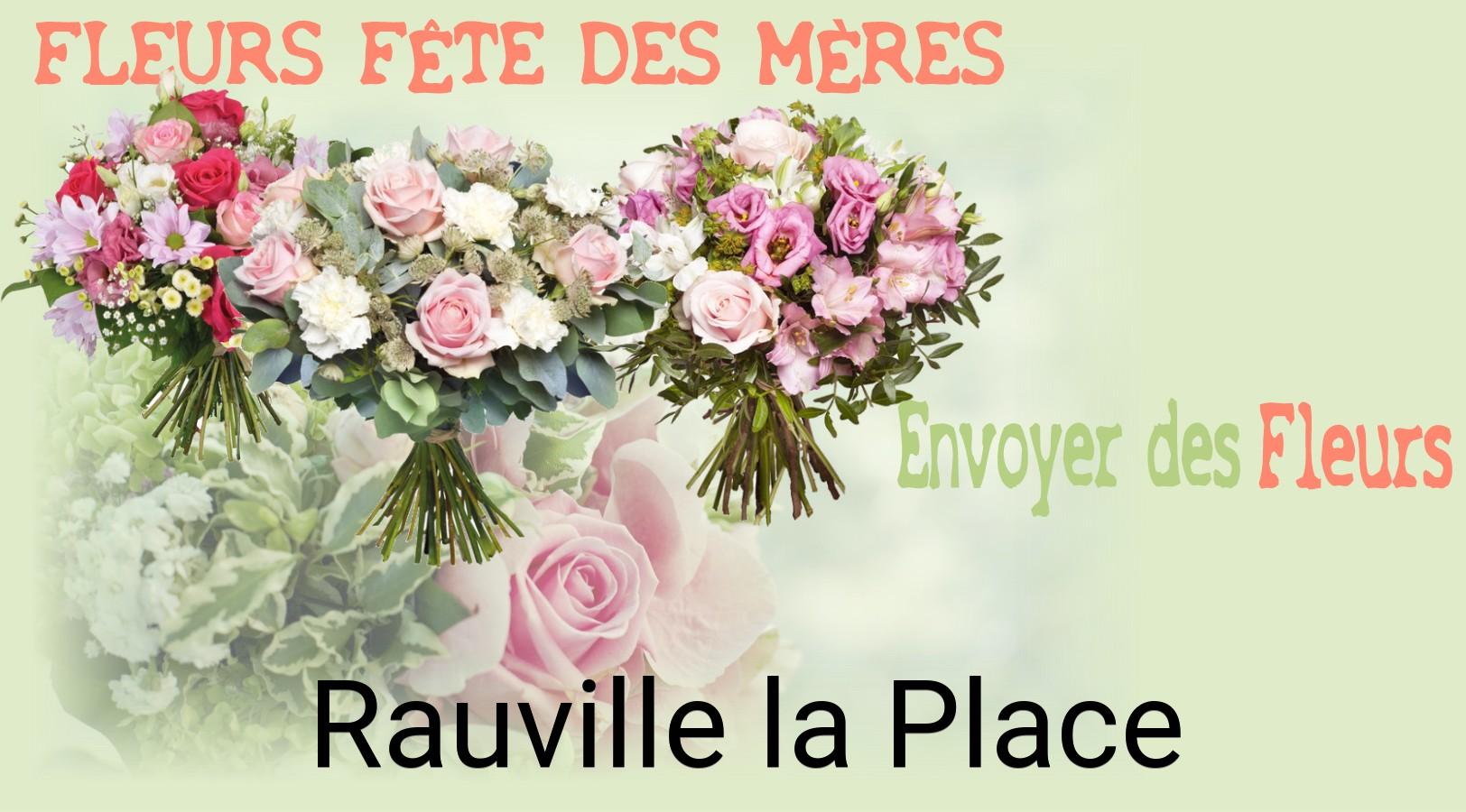 Bouquet de Fête des Mères livré à Rauville-la-Place